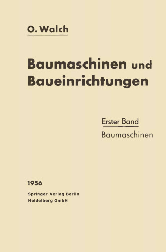 Baumaschinen und Baueinrichtungen: Erster Band: Baumaschinen
