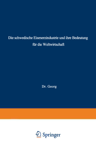 Die schwedische Eisenerzindustrie und ihre Bedeutung für die Weltwirtschaft