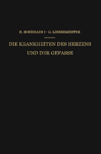 Die Krankheiten des Herzens und der Gefässe: Ein Kurzgefasstes Praktisches Lehrbuch