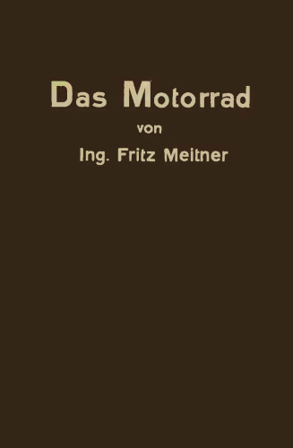 Das Motorrad: Aufbau und Arbeitsweise
