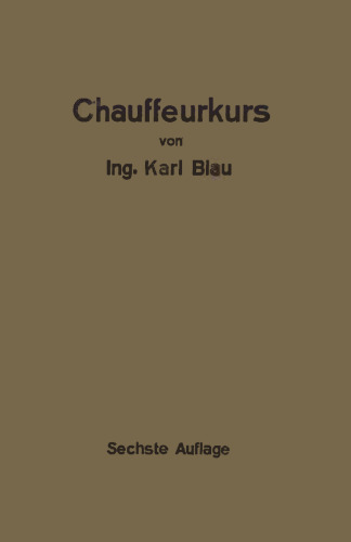 Chauffeurkurs: Leichtverständliche Vorbereitung zur Chauffeurprüfung