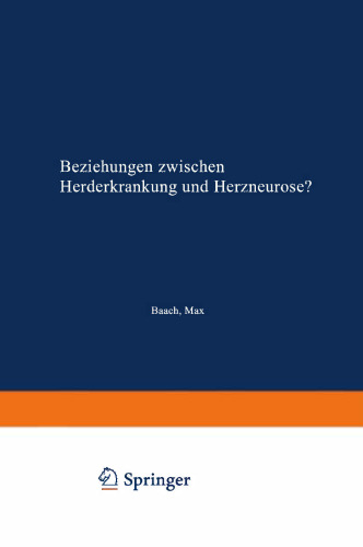 Beziehungen zwischen Herderkrankung und Herzneurose?