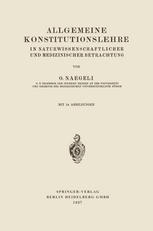 Allgemeine Konstitutionslehre: In Naturwissenschaftlicher und Medizinischer Betrachtung