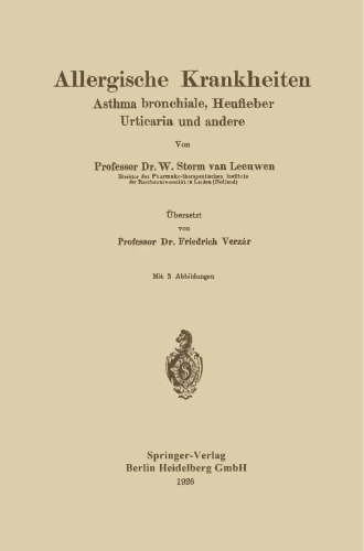 Allergische Krankheiten: Asthma bronchiale, Heufieber Urticaria und andere