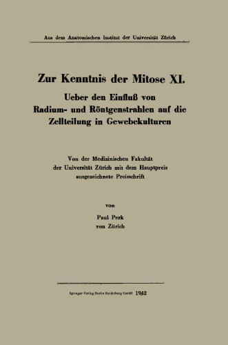 Zur Kenntnis der Mitose XI: Ueber den Einfluß von Radium- und Röntgenstrahlen auf die Zellteilung in Gewebekulturen
