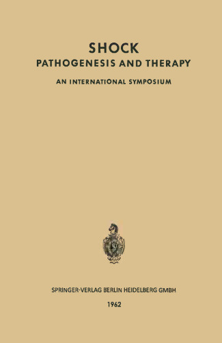 Shock Pathogenesis and Therapy: An International Symposium
