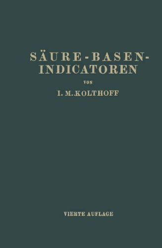 Säure-Basen- Indicatoren: Ihre Anwendung bei der Colorimetrischen Bestimmung der Wasserstoffionenkonzentration