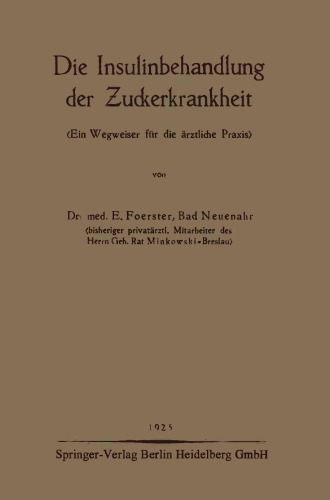 Die Insulinbehandlung der Ƶuckerkrankheit: Ein Wegweiser für die ärztliche Praxis