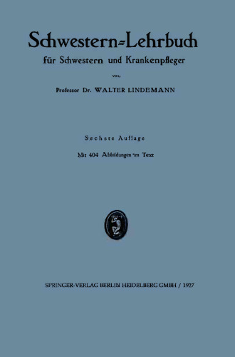 Schwestern-Lehrbuch: für Schwestern und Krankenpfleger
