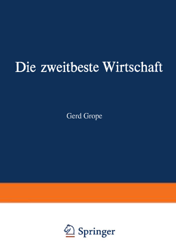Die zweitbeste Wirtschaft: Utopien und reelle Chancen in der modernen Wirtschaft