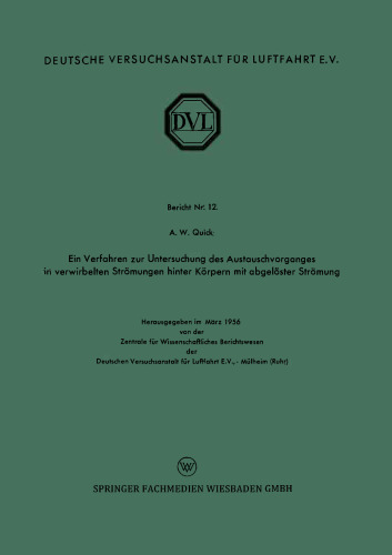 Ein Verfahren zur Untersuchung des Austauschvorganges in verwirbelten Strömungen hinter Körpern mit abgelöster Strömung