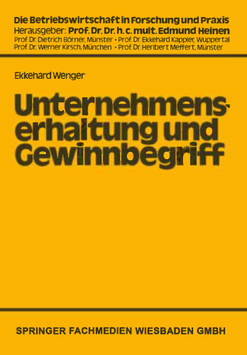Unternehmenserhaltung und Gewinnbegriff: Die Problematik des Nominalwertprinzips in handels- und steuerrechtlicher Sicht