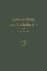 Gasbeleuchtung und Gasindustrie