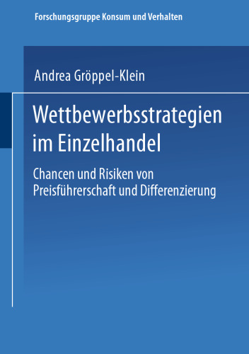 Wettbewerbsstrategien im Einzelhandel: Chancen und Risiken von Preisführerschaft und Differenzierung