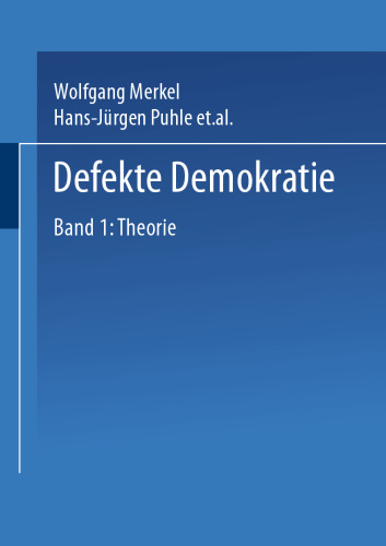 Defekte Demokratie: Band 1: Theorie