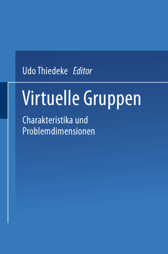 Virtuelle Gruppen: Charakteristika und Problemdimensionen