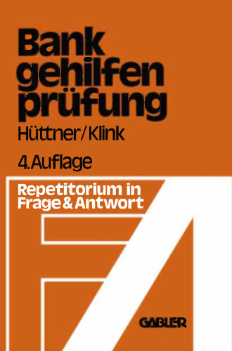 Die Bankgehilfenprüfung in Frage und Antwort