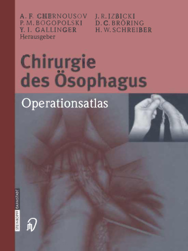 Chirurgie des Ösophagus: Operationsatlas