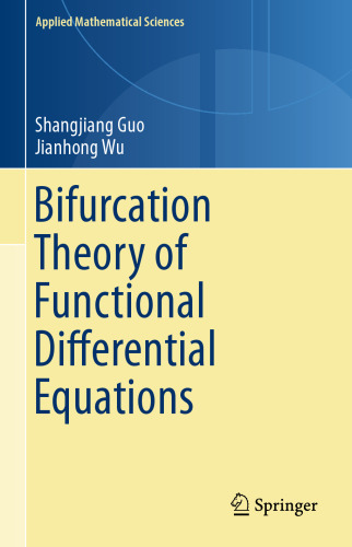 Bifurcation Theory of Functional Differential Equations