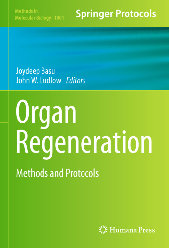 Organ Regeneration: Methods and Protocols