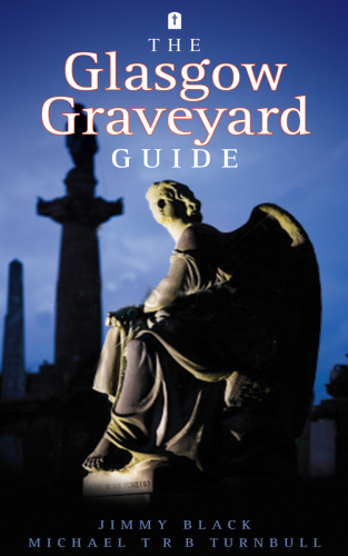 The Glasgow Graveyard Guide