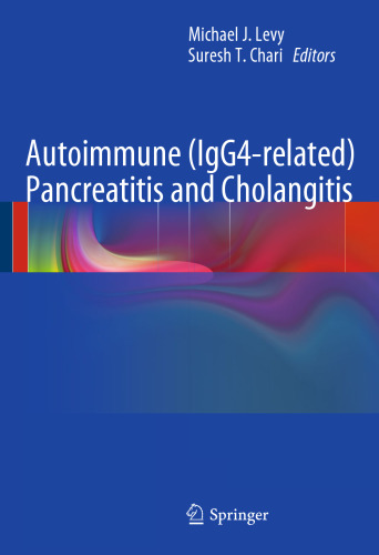 Autoimmune (IgG4-related) Pancreatitis and Cholangitis