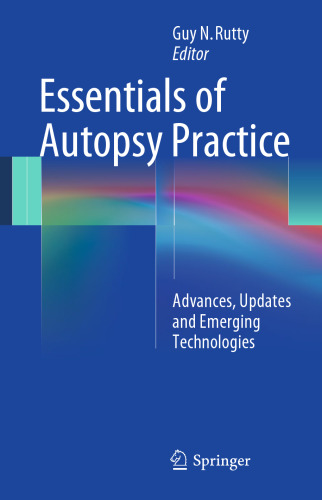 Essentials of Autopsy Practice: Advances, Updates and Emerging Technologies