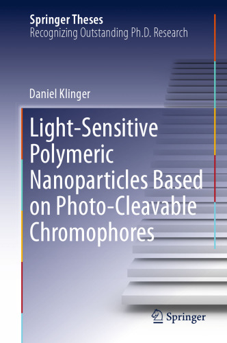 Light-Sensitive Polymeric Nanoparticles Based on Photo-Cleavable Chromophores