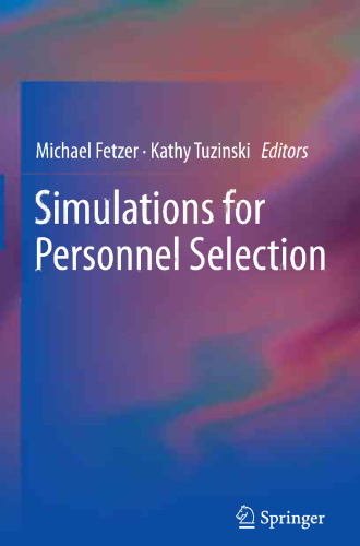 Simulations for Personnel Selection