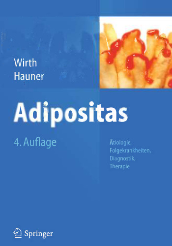 Adipositas: Ätiologie, Folgekrankheiten, Diagnostik, Therapie