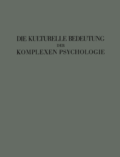 Die Kulturelle Bedeutung der Komplexen Psychologie