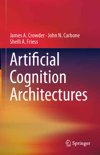Artificial Cognition Architectures