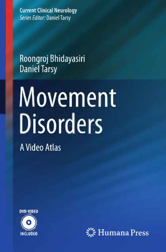 Movement Disorders: A Video Atlas: A Video Atlas