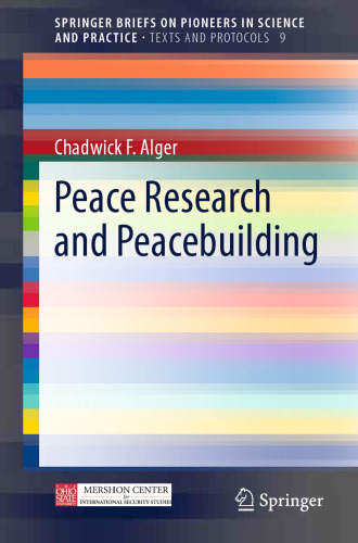 Peace Research and Peacebuilding: Peace Research and Peacebuilding