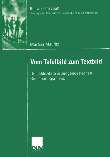 Vom Tafelbild zum Textbild: Gemäldezitate in zeitgenössischen Romanen Spaniens