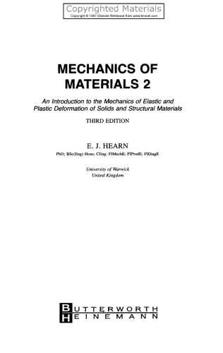 Mechanics of Materials, Volume 2 - An Introduction to the Mechanics of Elastic and Plastic Deformation of Solids and Structural Materials