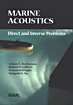 Marine Acoustics - Direct and Inverse Problems
