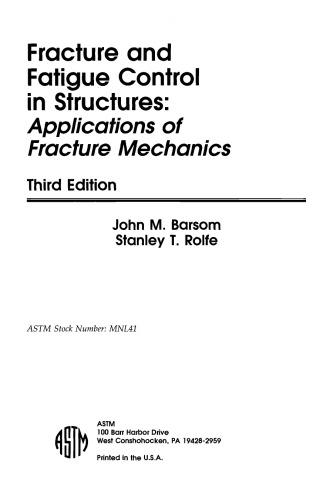 Fracture and Fatigue Control in Structures - Applications of Fracture Mechanics: