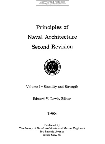 Principles of Naval Architecture (Second Revision), Volume I - Stability and Strength
