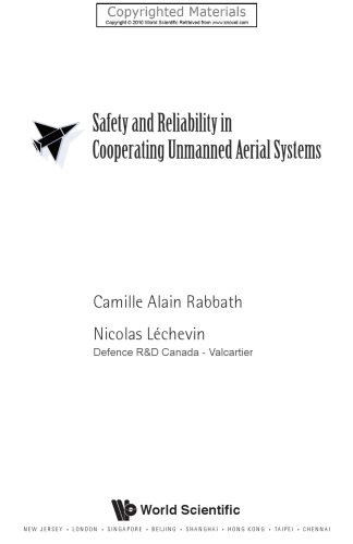 Safety and Reliability in Cooperating Unmanned Aerial Systems