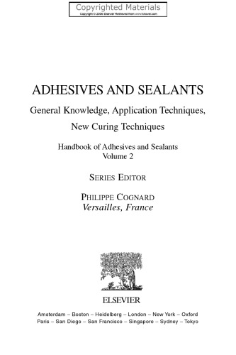 Handbook of Adhesives and Sealants, Volume 2 - General Knowledge, Application of Adhesives, New Curing Techniques