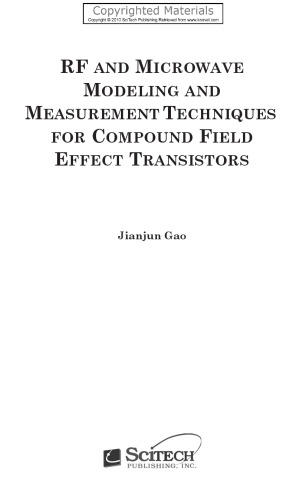 RF and Microwave Modeling and Measurement Techniques for Compound Field Effect Transistors