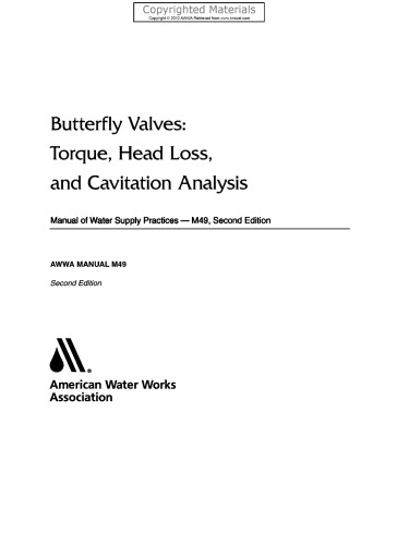 Butterfly Valves - Torque, Head Loss, and Cavitation Analysis - Manual of Water Supply Practices, M49