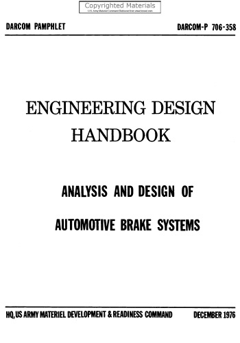 Engineering Design Handbook - Analysis and Design of Automotive Brake Systems: