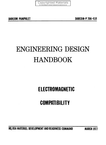 Engineering Design Handbook - Electromagnetic Compatibility: (DARCOM-P 706-410)