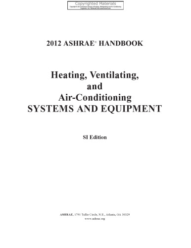 2012 ASHRAE Handbook - Heating, Ventilating, and Air-Conditioning Systems and Equipment (SI Edition)