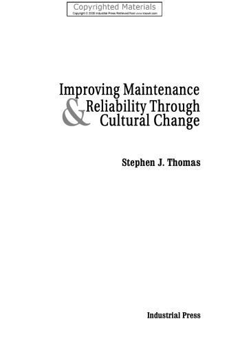Improving Maintenance and Reliability through Cultural Change