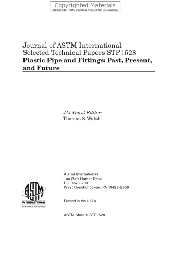 Plastic Pipe and Fittings: Past, Present, and Future: