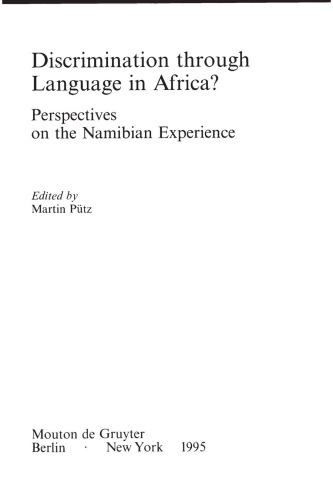 Discrimination Through Language in Africa?: Perspectives on the Namibian Experience