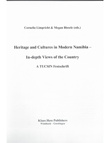 Heritage and cultures in modern Namibia : in-depth views of the country